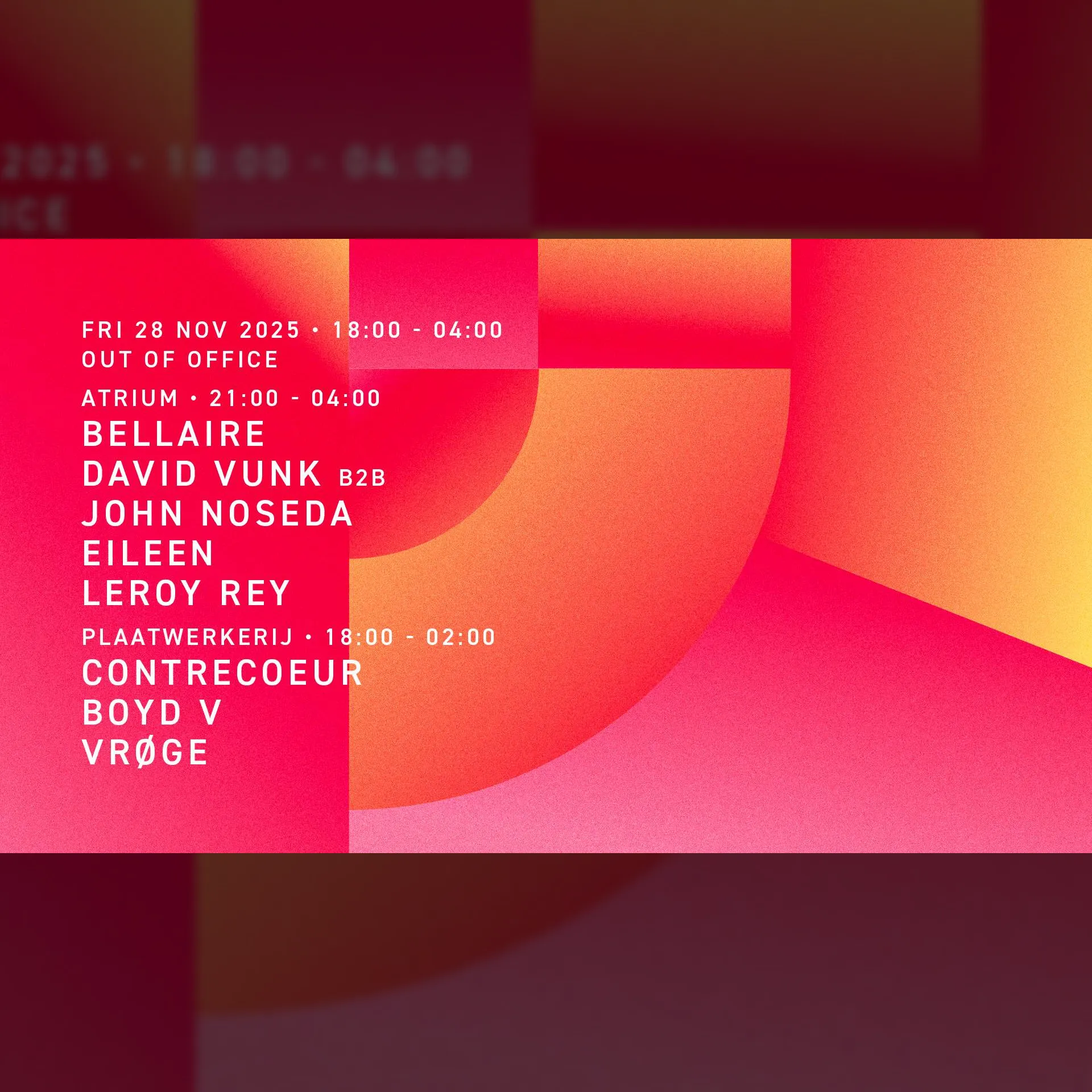 OOO - Bellaire, David Vunk b2b John Noseda, Eileen, Leroy Rey, Contrecoeur, vrøge, Boyd V