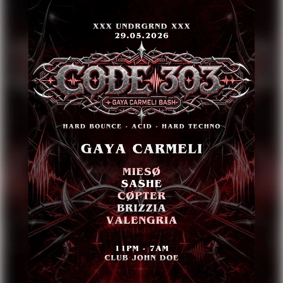 Code 303 X Undrgrnd - Gaya Carmeli Bash