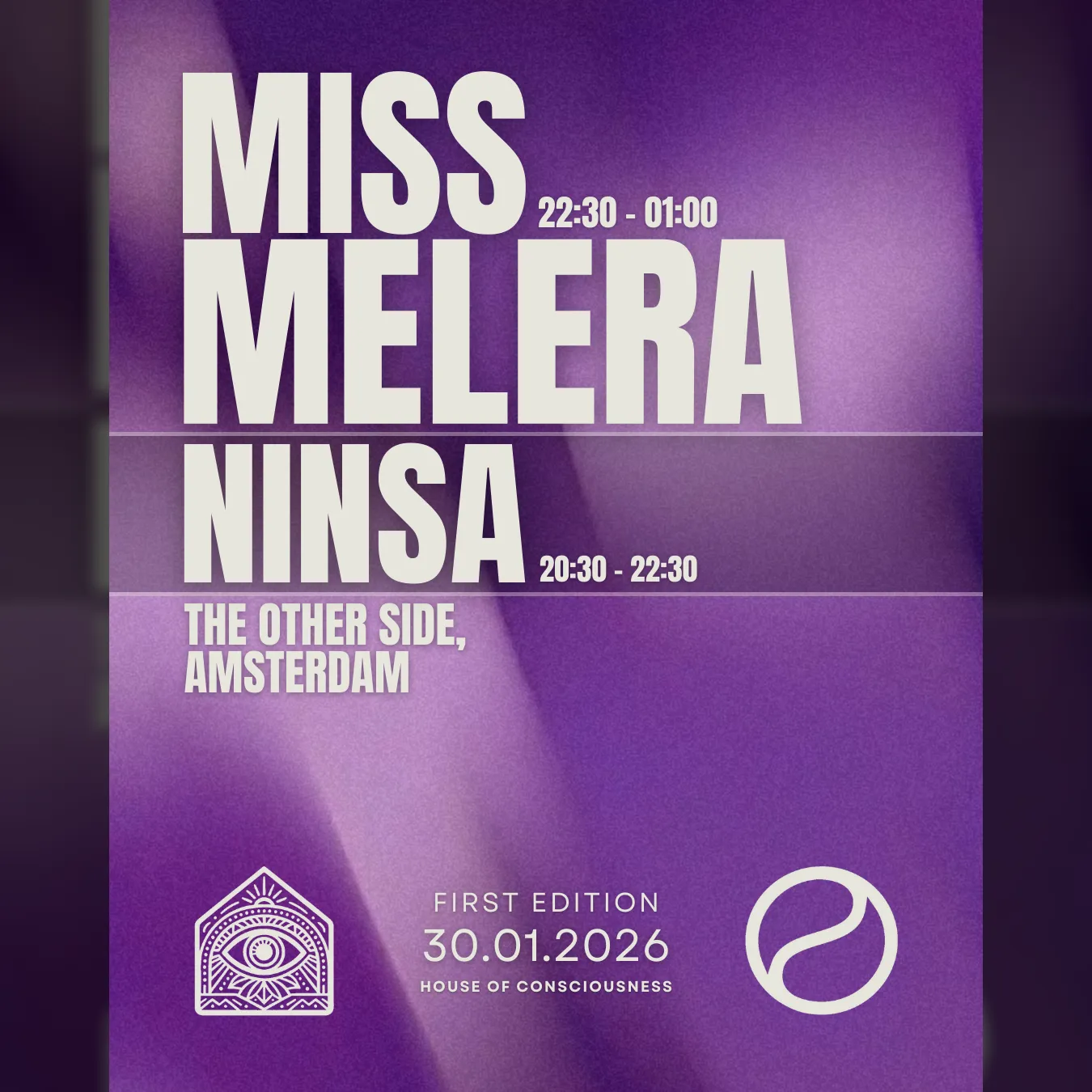 House of Consciousness w/ Miss Melera & Ninsa