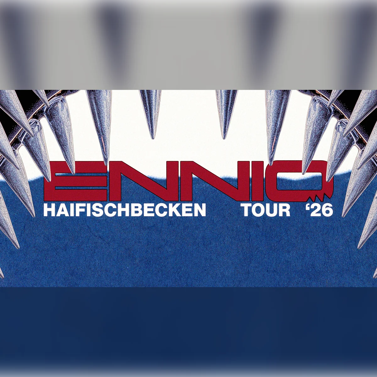 ENNIO – „HAIFISCHBECKEN“ TOUR 2026