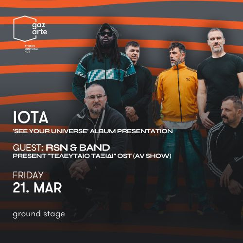 IOTA // GUEST: RSN & BAND