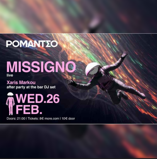 MISSIGNO live at Romantso (+ Dj set by Xaris Markou)