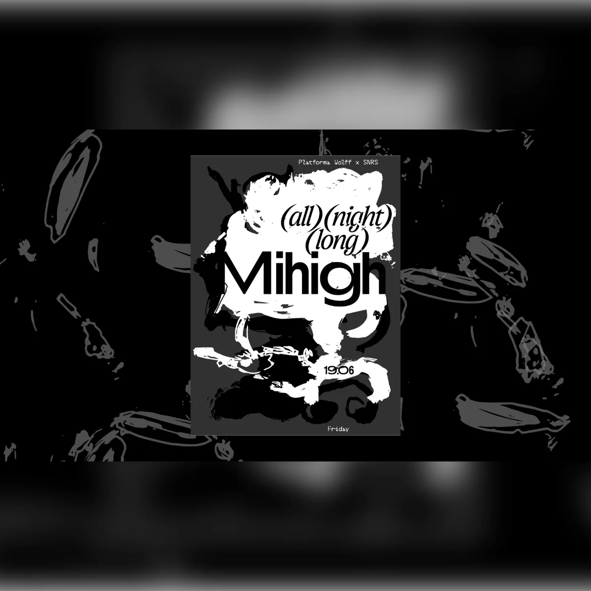 PW x SNRS • Mihigh - all night long