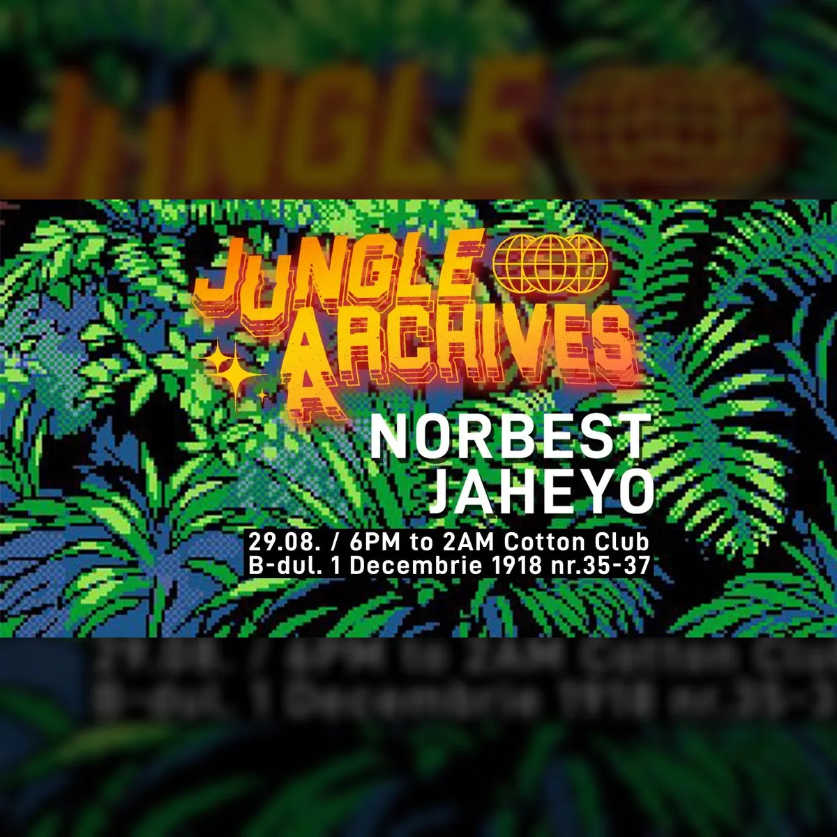 Cotton Club presents: JUNGLE ARCHIVES w/ JAHEYO & NORBEST