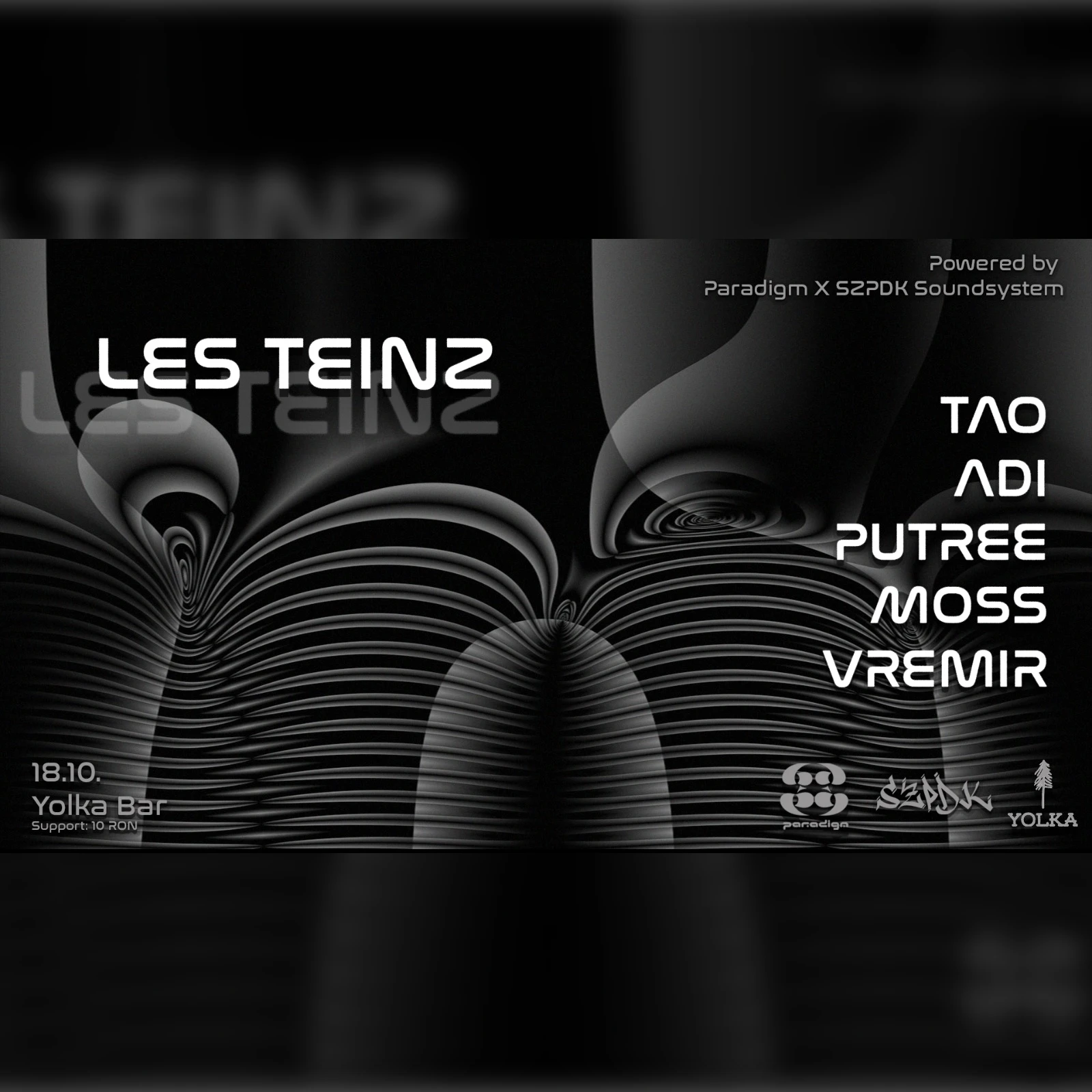 Les Teinz  w/Paradigm x SZPDK Soundsystem