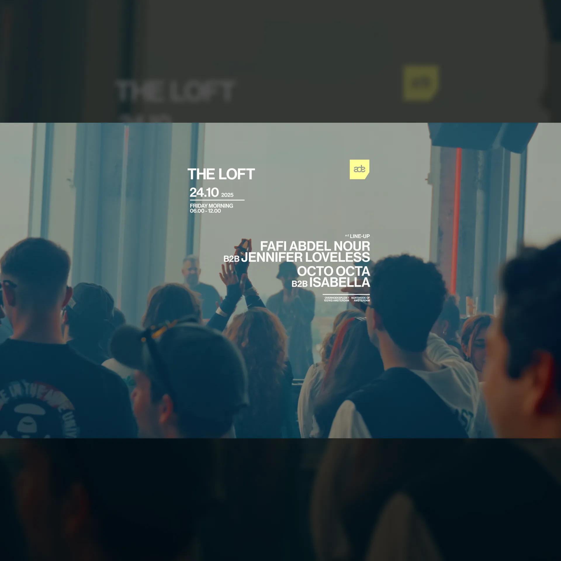 The Loft presents: Fafi Abdel Nour B2B Jennifer Loveless & Octo Octa B2B ISAbella