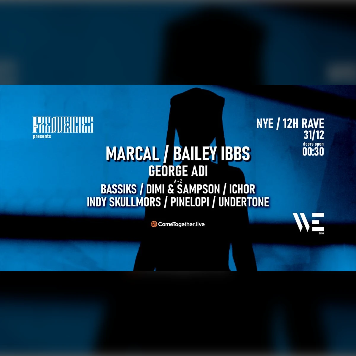 Frequencies - NYE 12H Rave