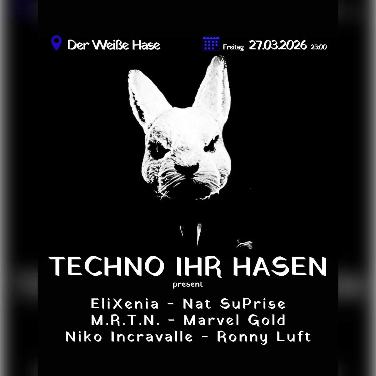 Techno Ihr Hasen