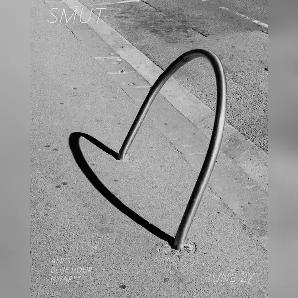 SMUT x ANFS x Blue Hour x Kwartz