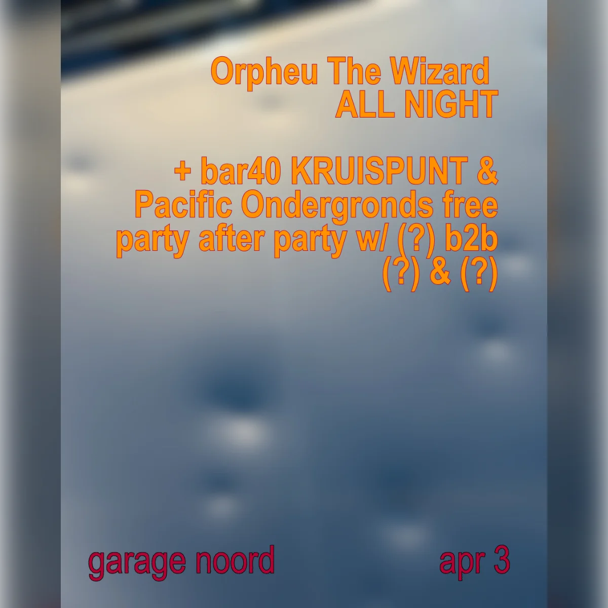Orpheu The Wizard all night