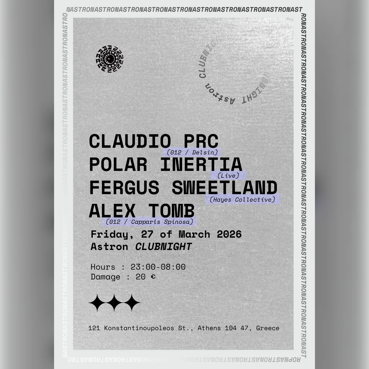 Astron Club Night with Claudio PRC / Polar Inertia (Live) / Fergus Sweetland / Alex Tomb