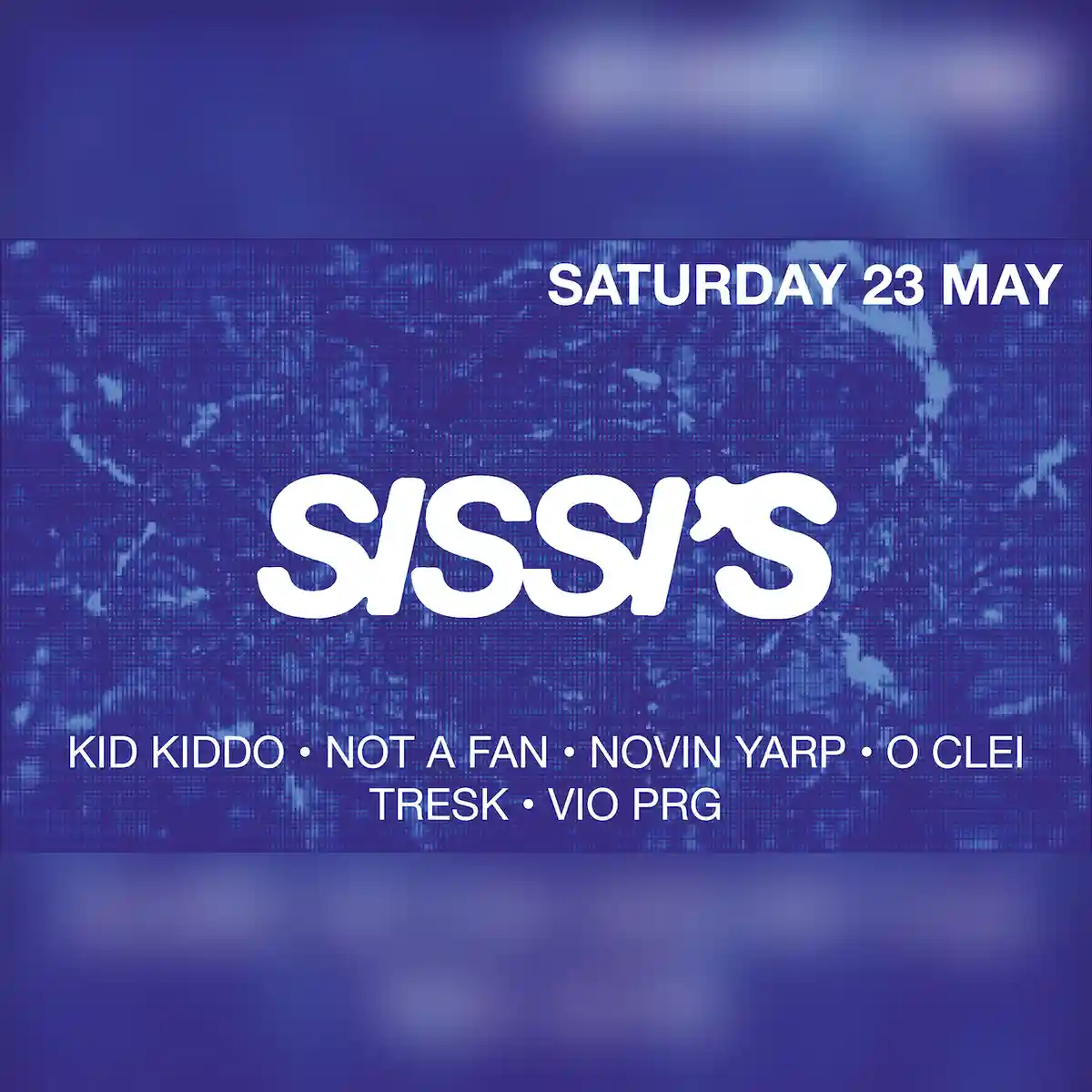 Sissi's Saturday w/ Baile da Galecta, Not a fan & Vio PRG