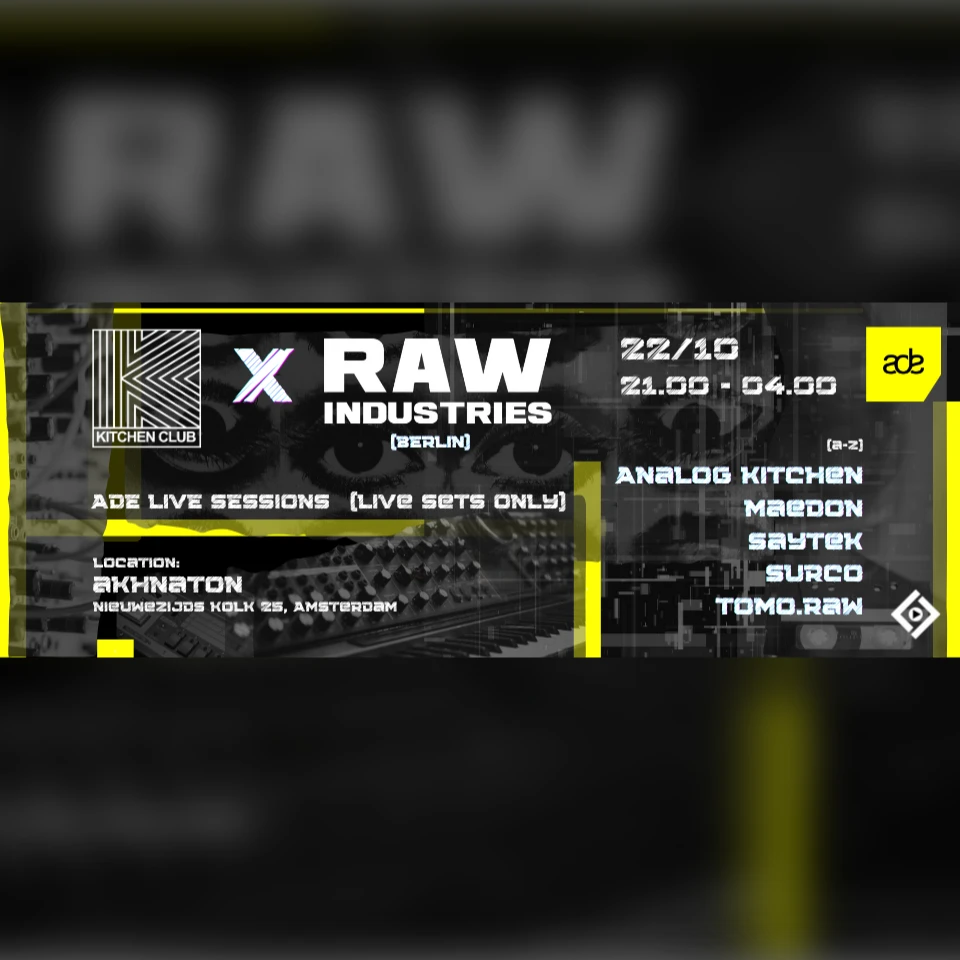 ADE LIVE SESSIONS 2025: KitchenClub x RAW INDUSTRIES