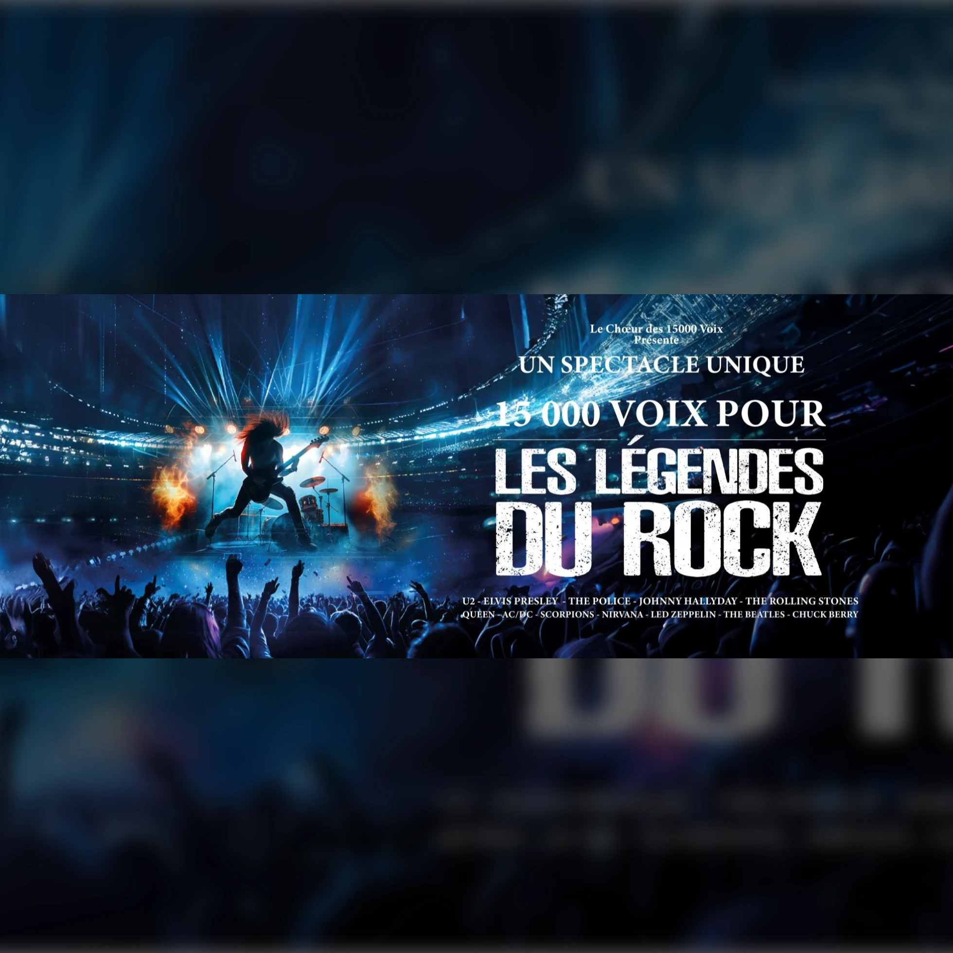 15 000 Voix Pour Les Legendes Du Rock