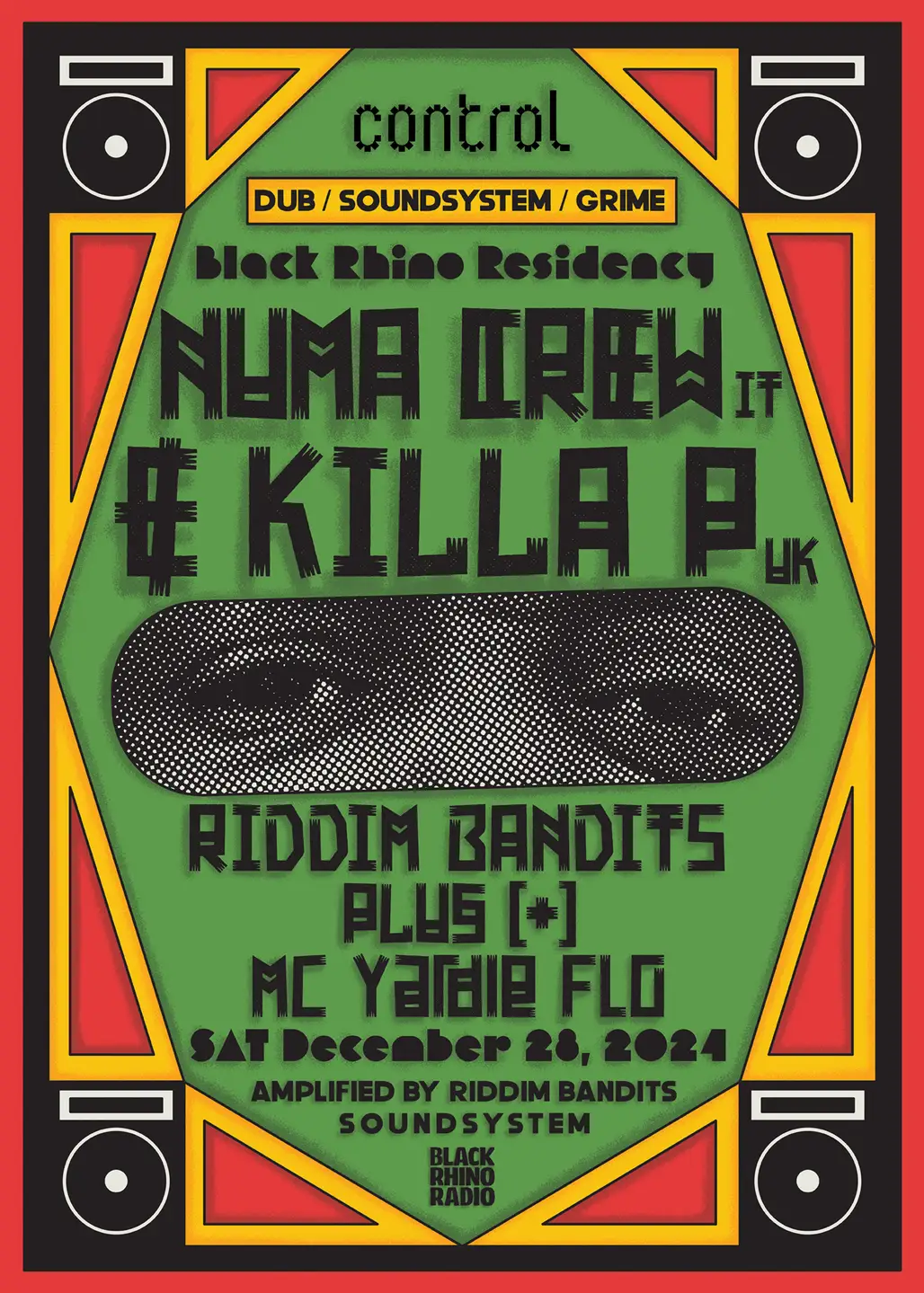 ctrl x Black Rhino Residency • Numa Crew, Killa P, plus, Riddim Bandits, Yardie Flo