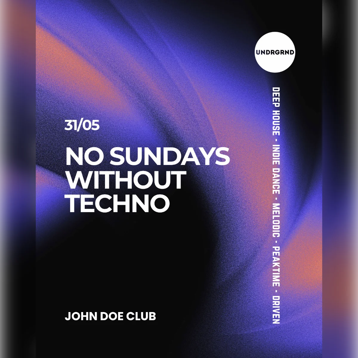 No Sundays Without Techno