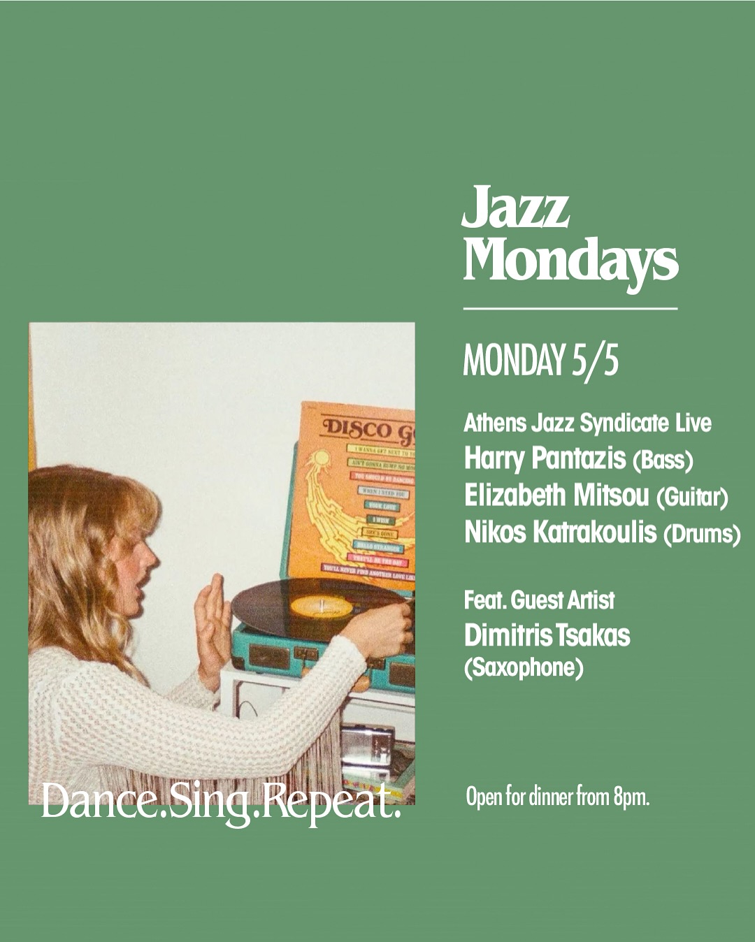 JAZZ MONDAYS w/ THE ATHENS JAZZ SYNDICATE feat. DIMITRIS TSAKAS (SAXOPHONE)