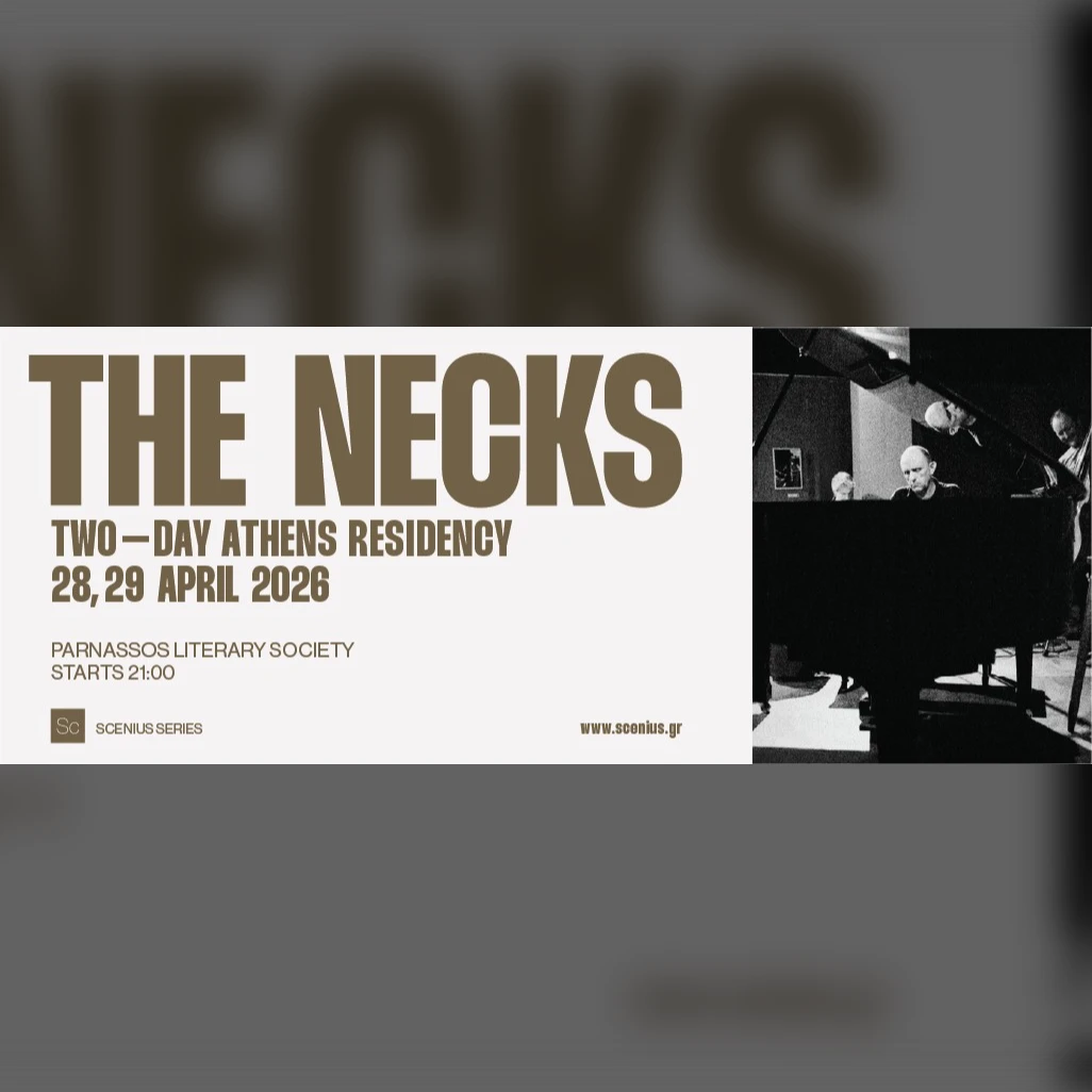 THE NECKS Athens Residency