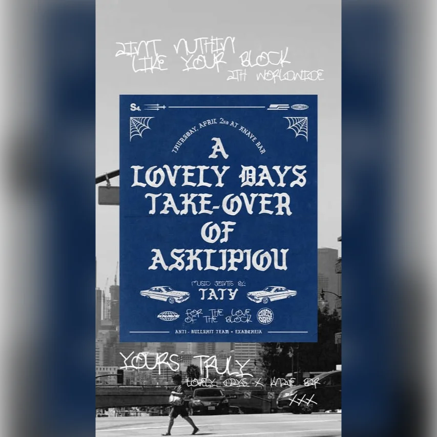 A Lovely Days Take-Over of Asklipiou