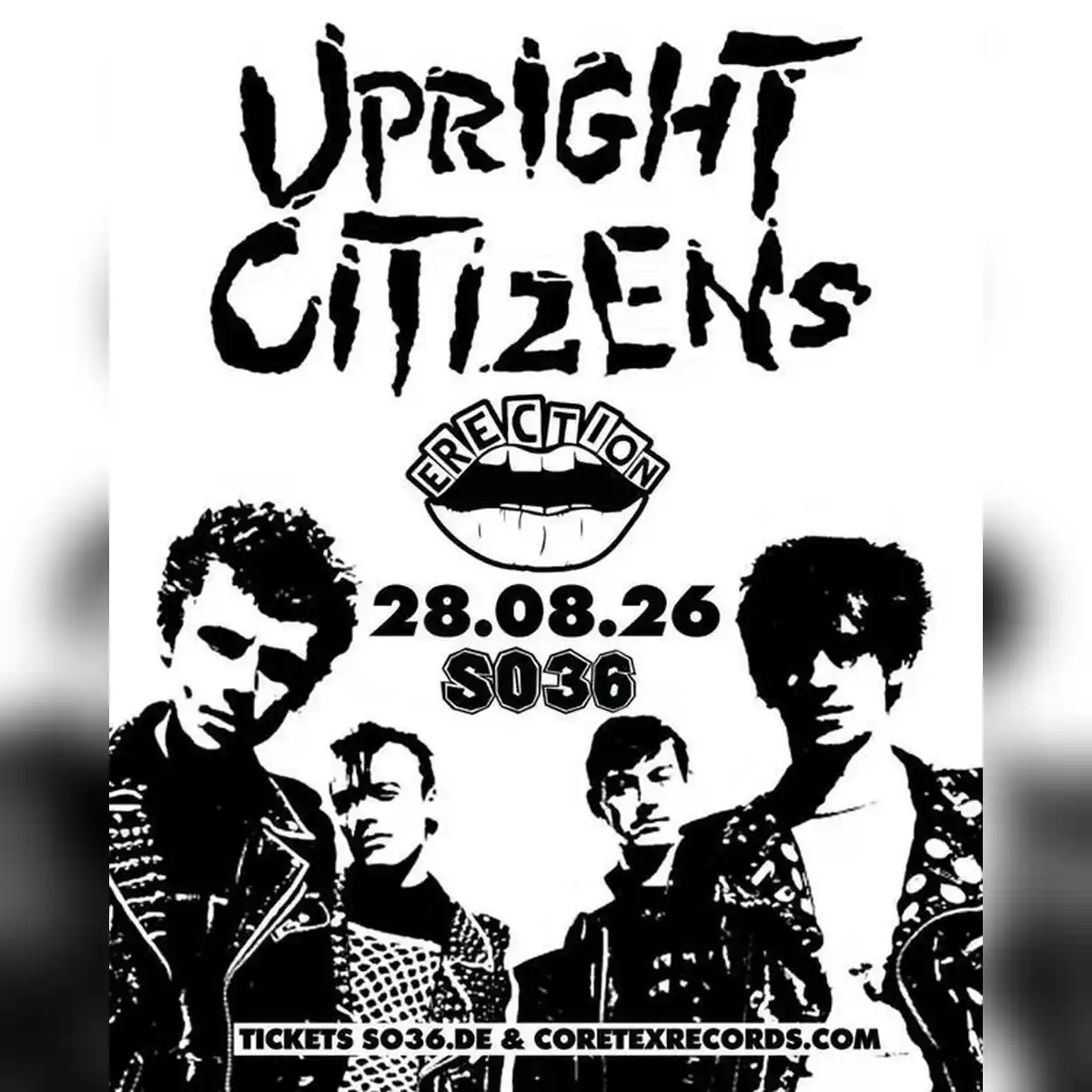 UPRIGHT CITIZENS + Erection