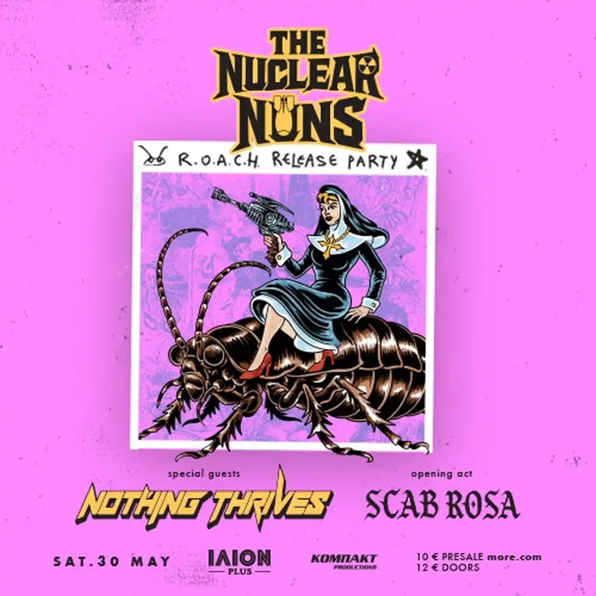 The Nuclear Nuns R.O.A.C.H. Release Party