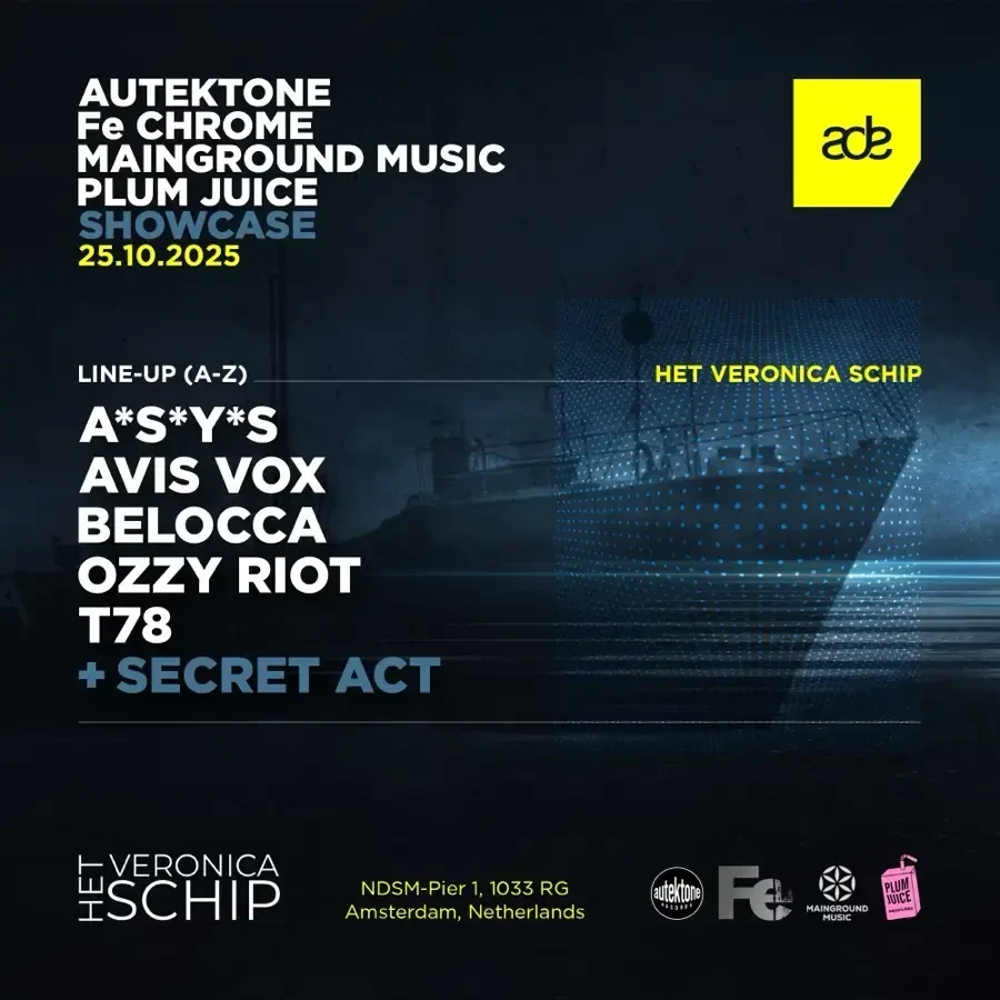 AUTEKTONE – Fe CHROME – MAINGROUND MUSIC – PLUM JUICE - ADE SHOWCASE 