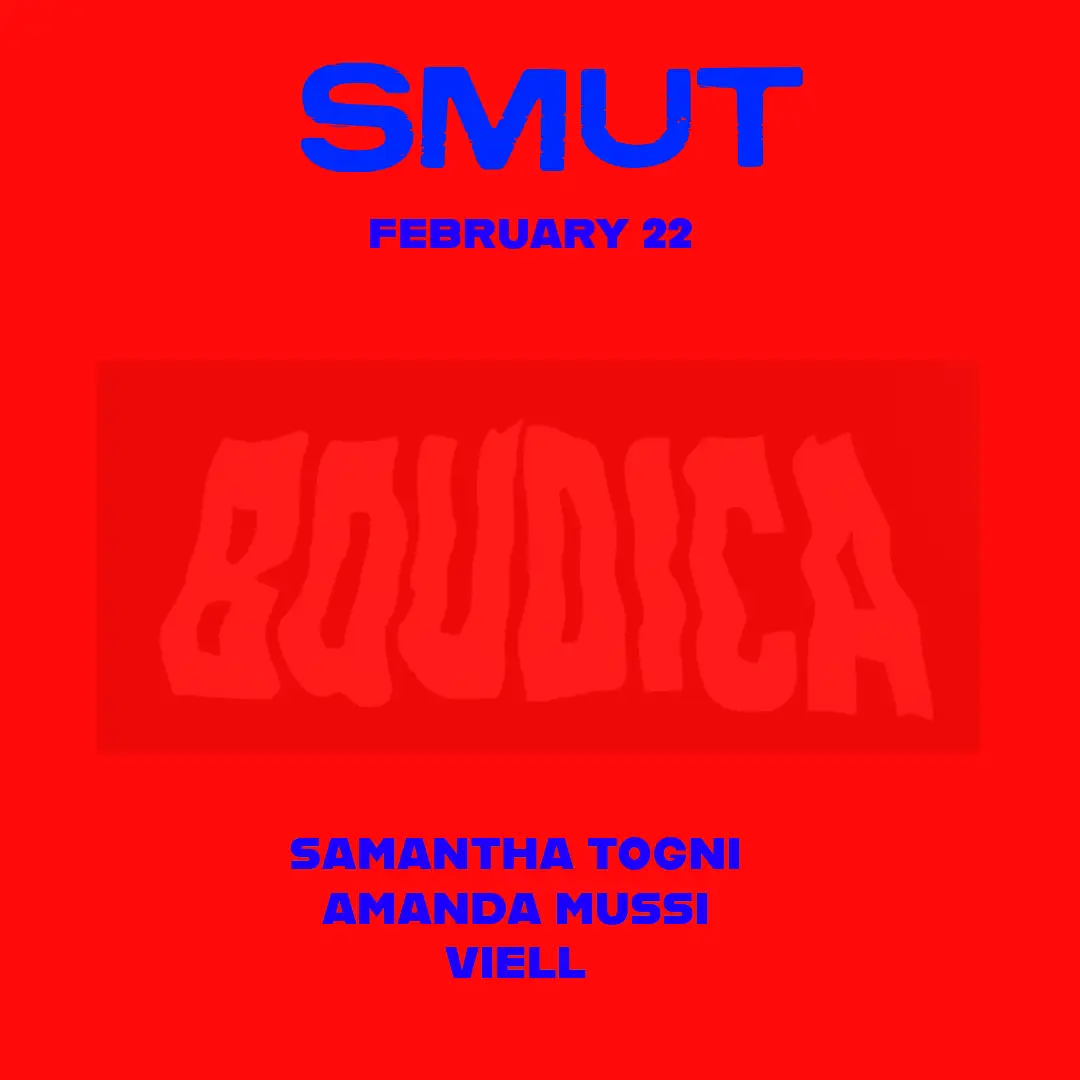 SMUT x BOUDICA