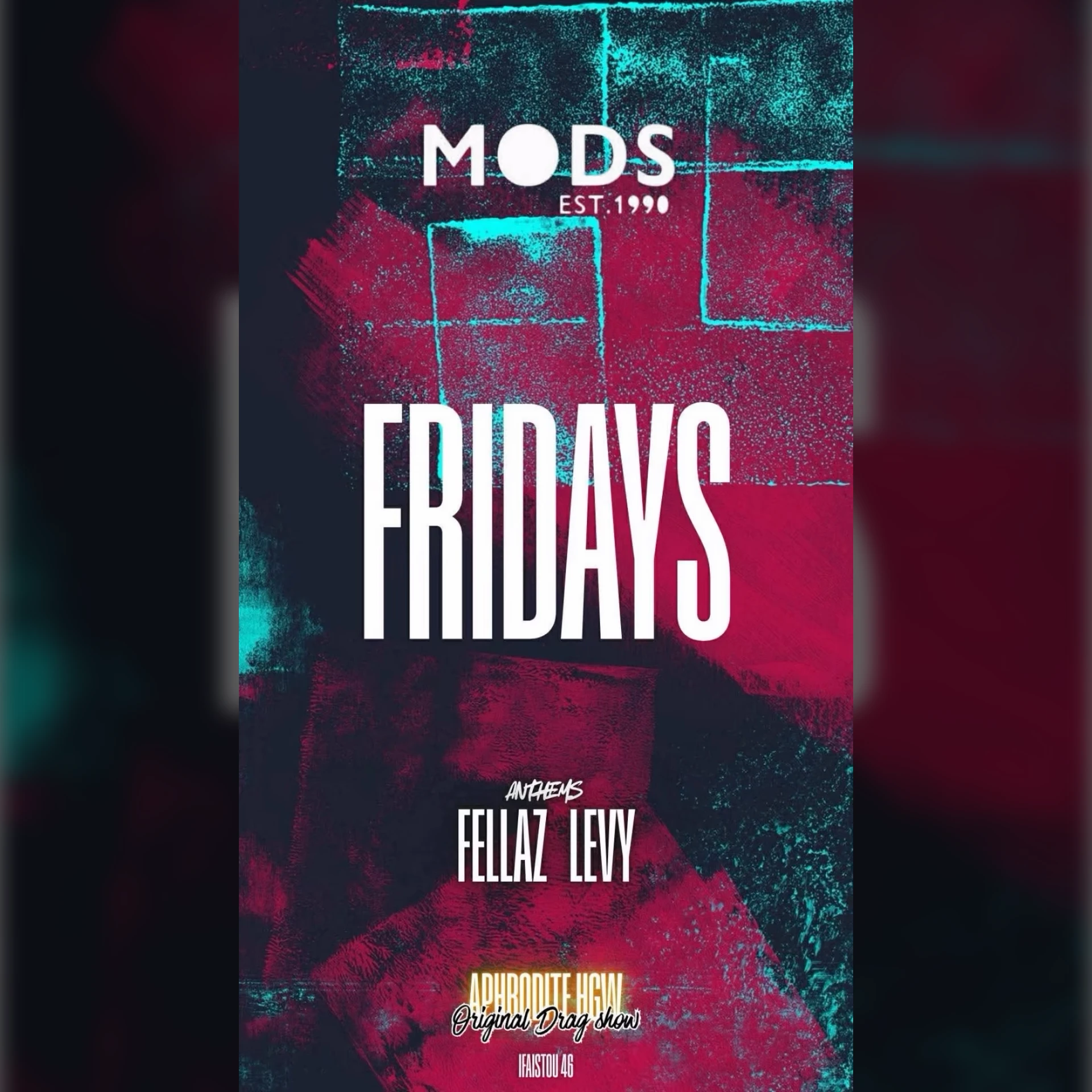 Fridays at Mods