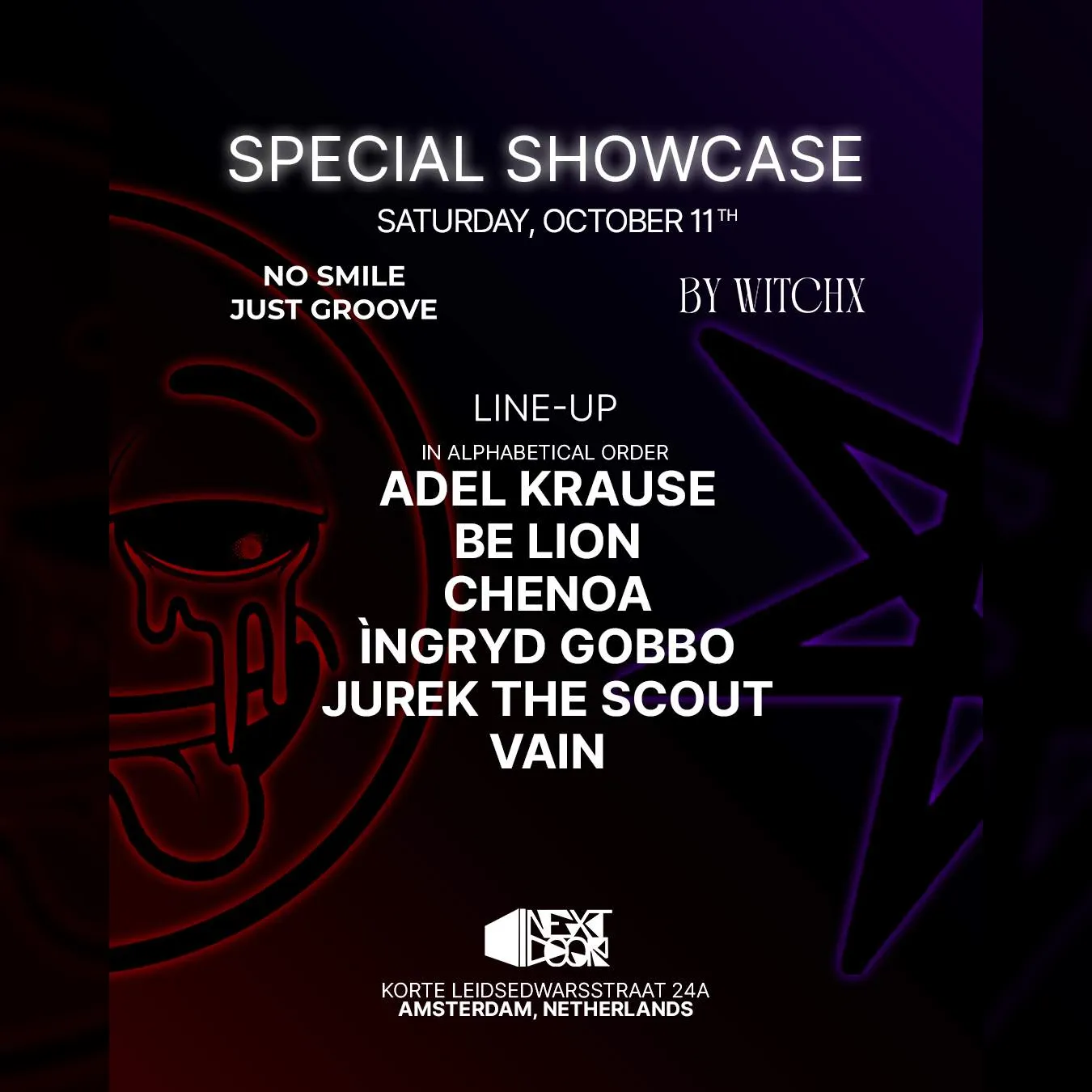 NO SMILE JUST GROOVE x BY WITCHX