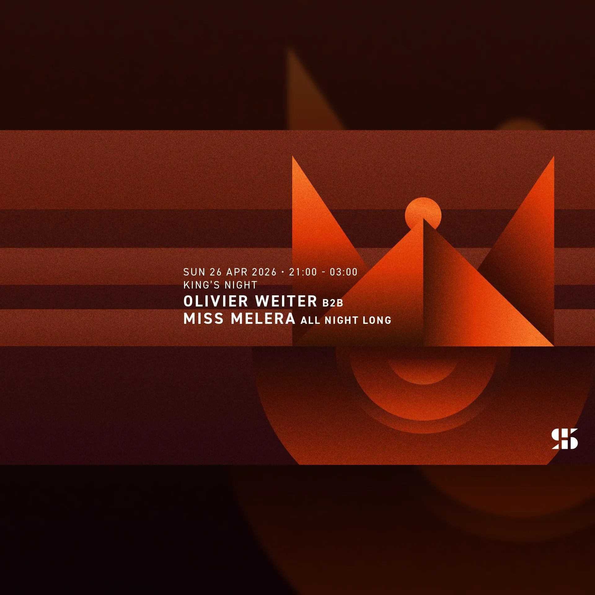 King's Night Special: Olivier Weiter b2b Miss Melera All Night Long