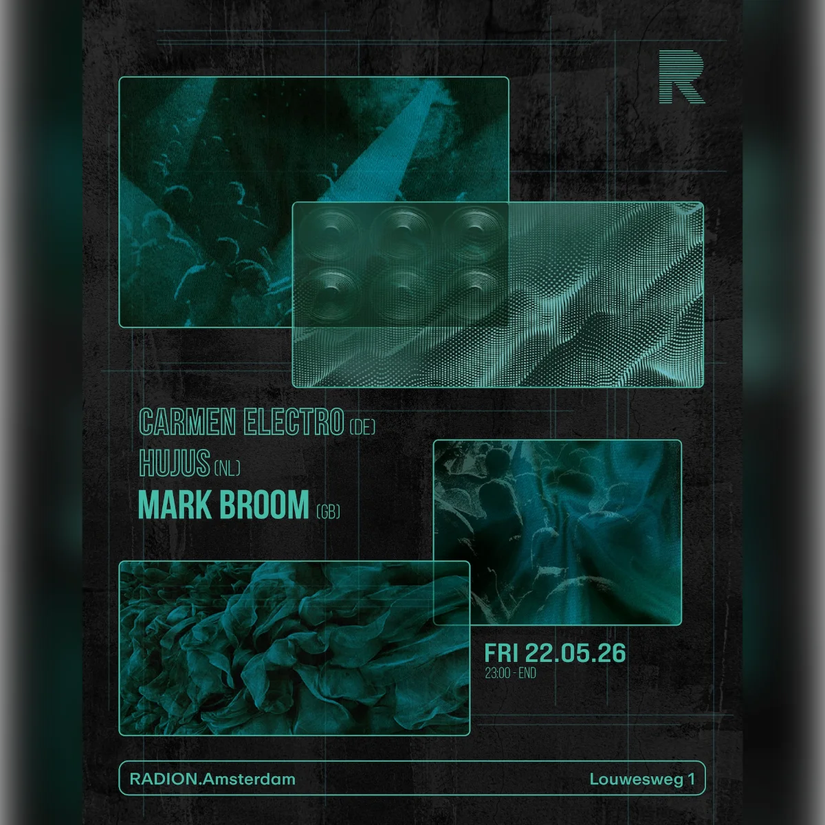 RADION w/ Mark Broom, Carmen Electro, HUJUS