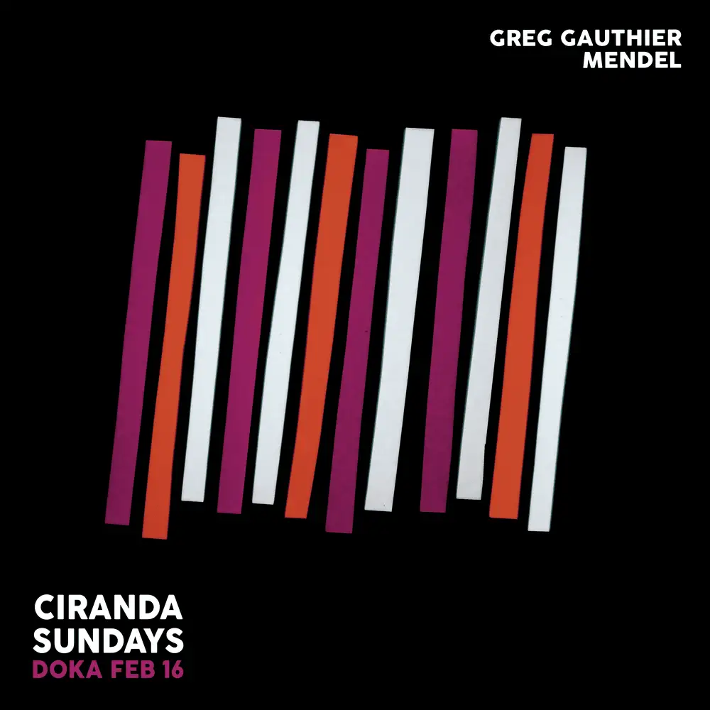 Ciranda Sundays x Doka Studio with Mendel - Greg Gauthier