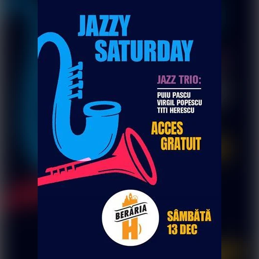 Jazzy Saturday with Puiu Pascu, Virgil Popescu, Titi Herescu Trio