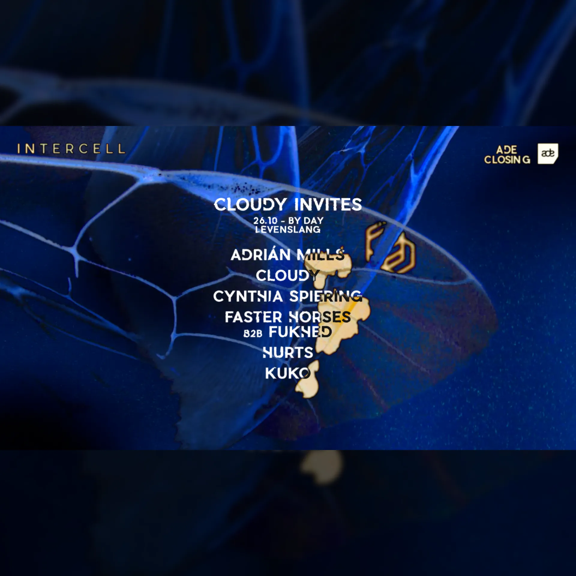 Intercell x Cloudy Invites - ADE Closing