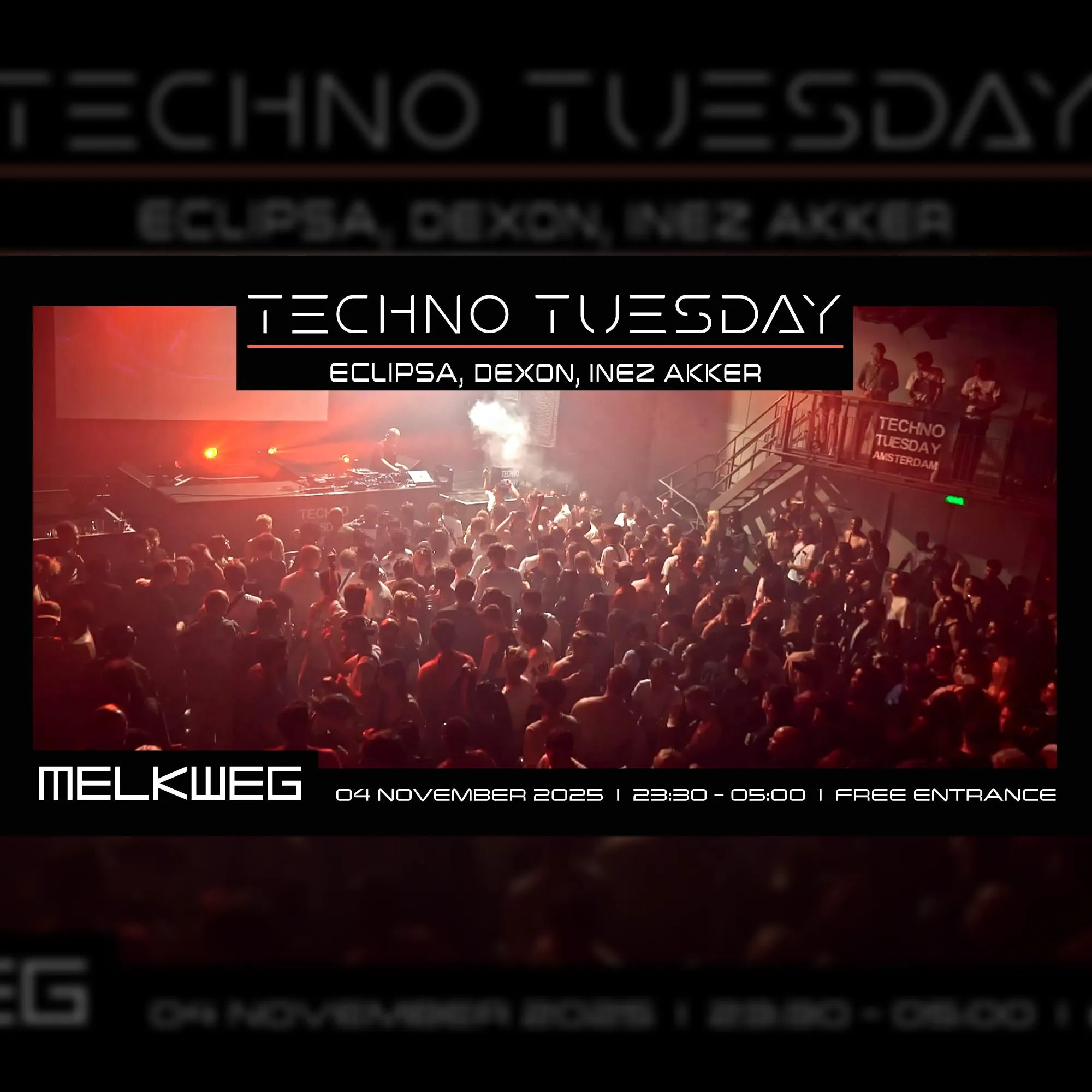 Techno Tuesday Amsterdam, Eclipsa, Dexon, Inez Akker