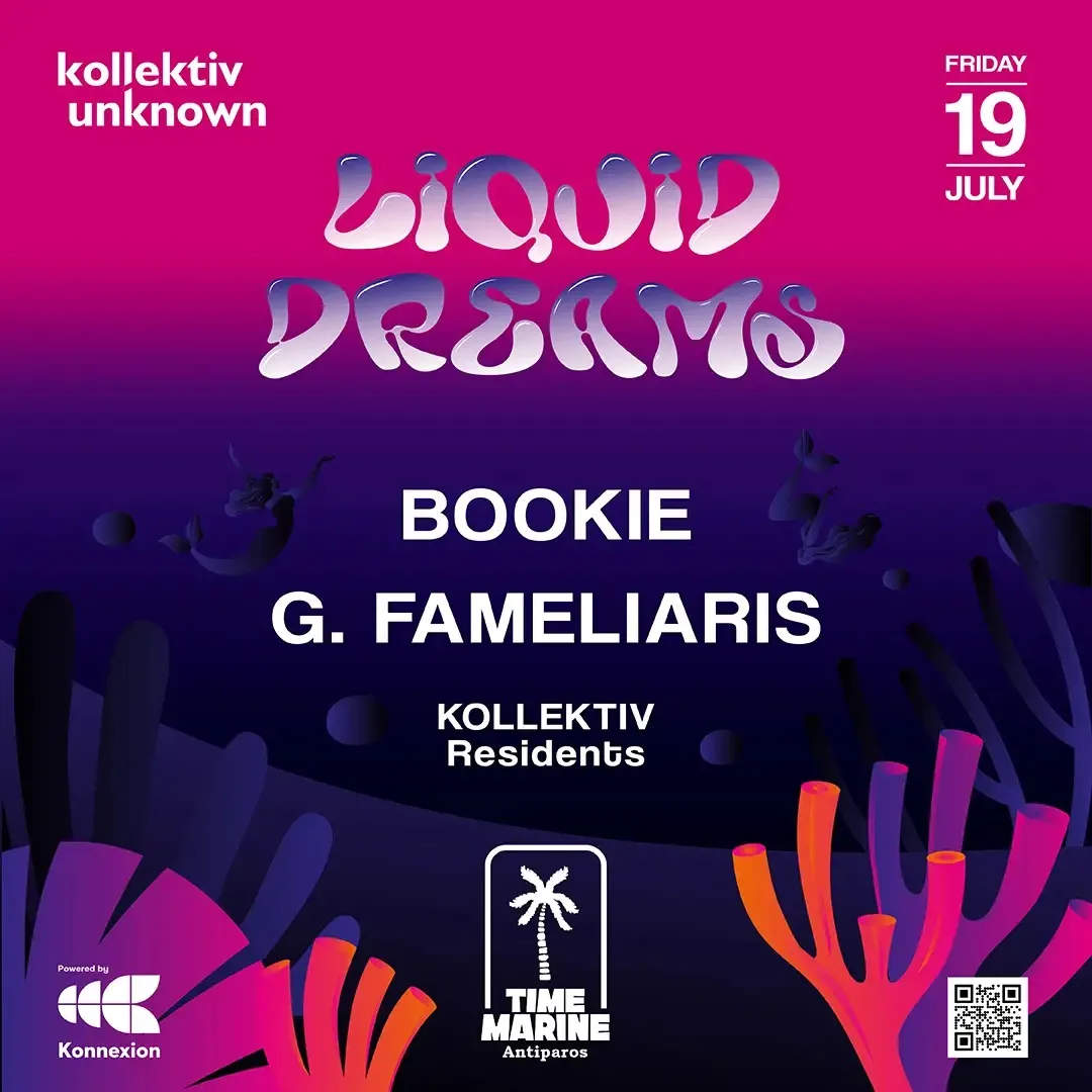Kollektiv Unknown presents Liquid Dreams with Bookie, G. Fameliaris & Kollektiv Residents