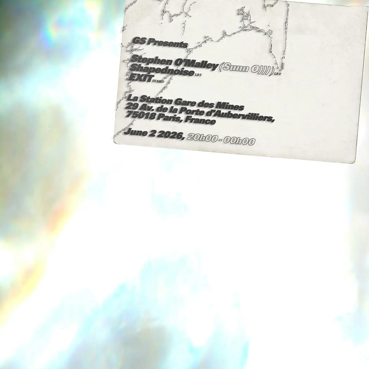 GS presents: Stephen O'Malley, Shapednoise, EXIT
