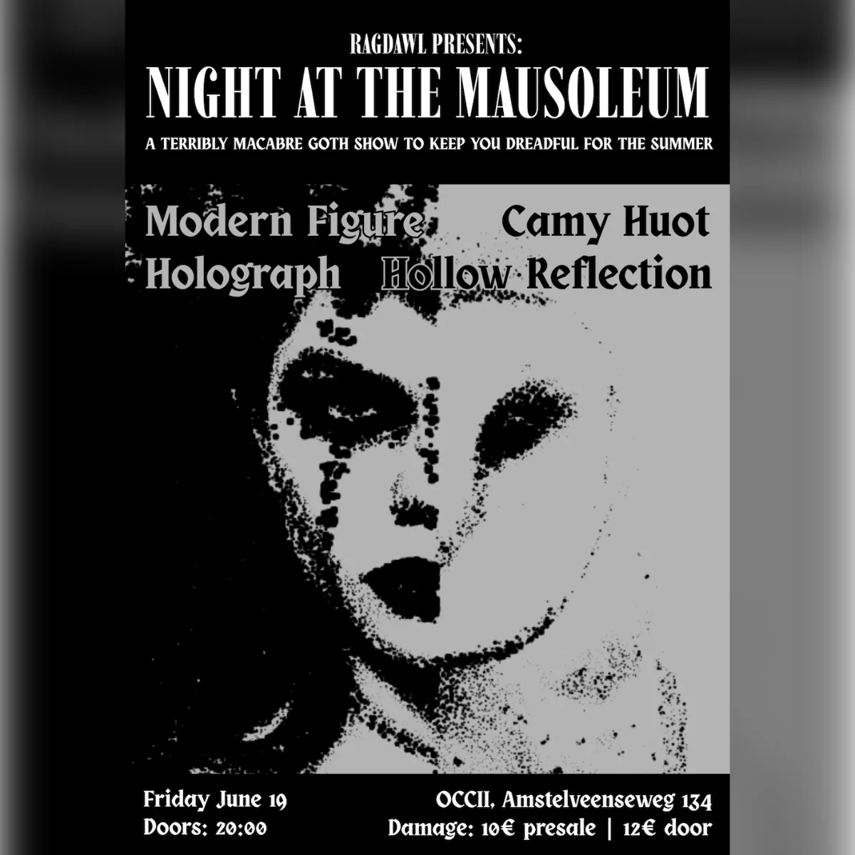 Night at the Mausoleum w/ Camy Huot + Modern Figure + Holograph + Hollow Reflection