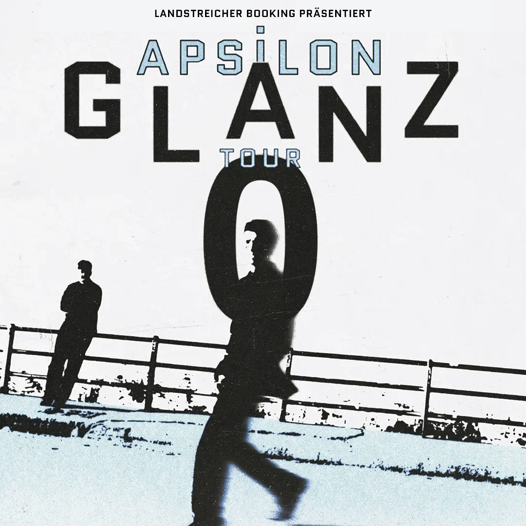Apsilon - Glanz Null Tour