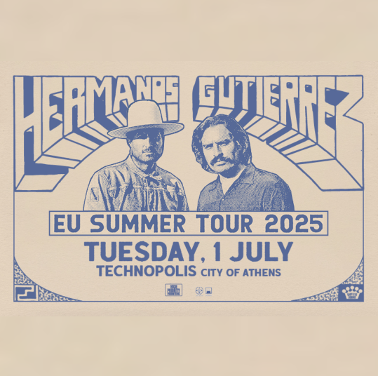 HERMANOS GUTIERREZ | SUMMER TOUR 2025