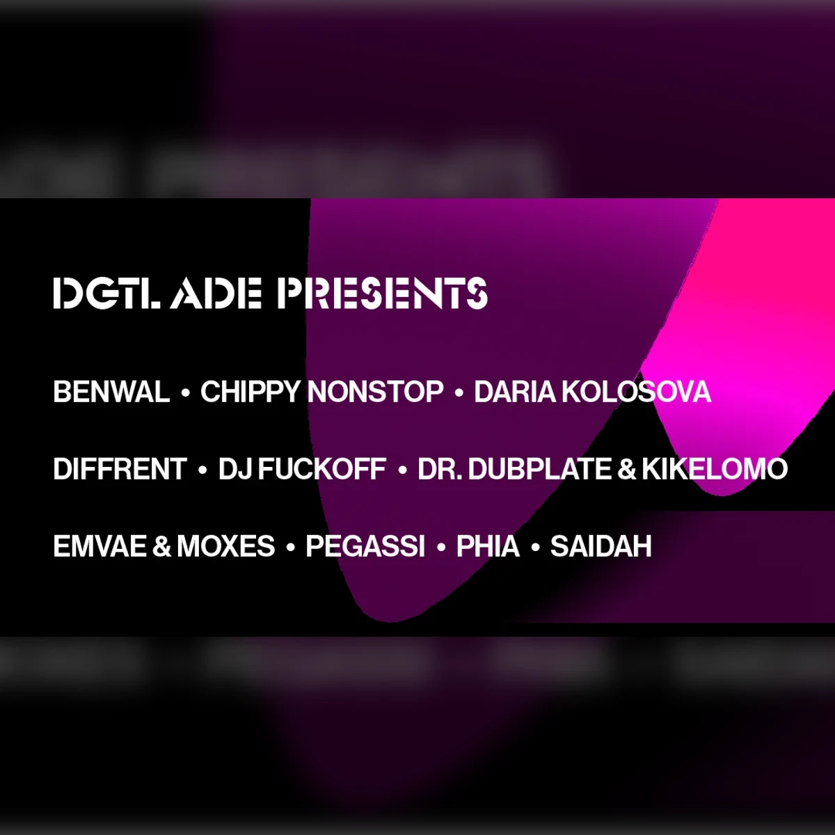 DGTL presents: Benwal, Daria Kolosova, Diffrent, Pegassi & more 