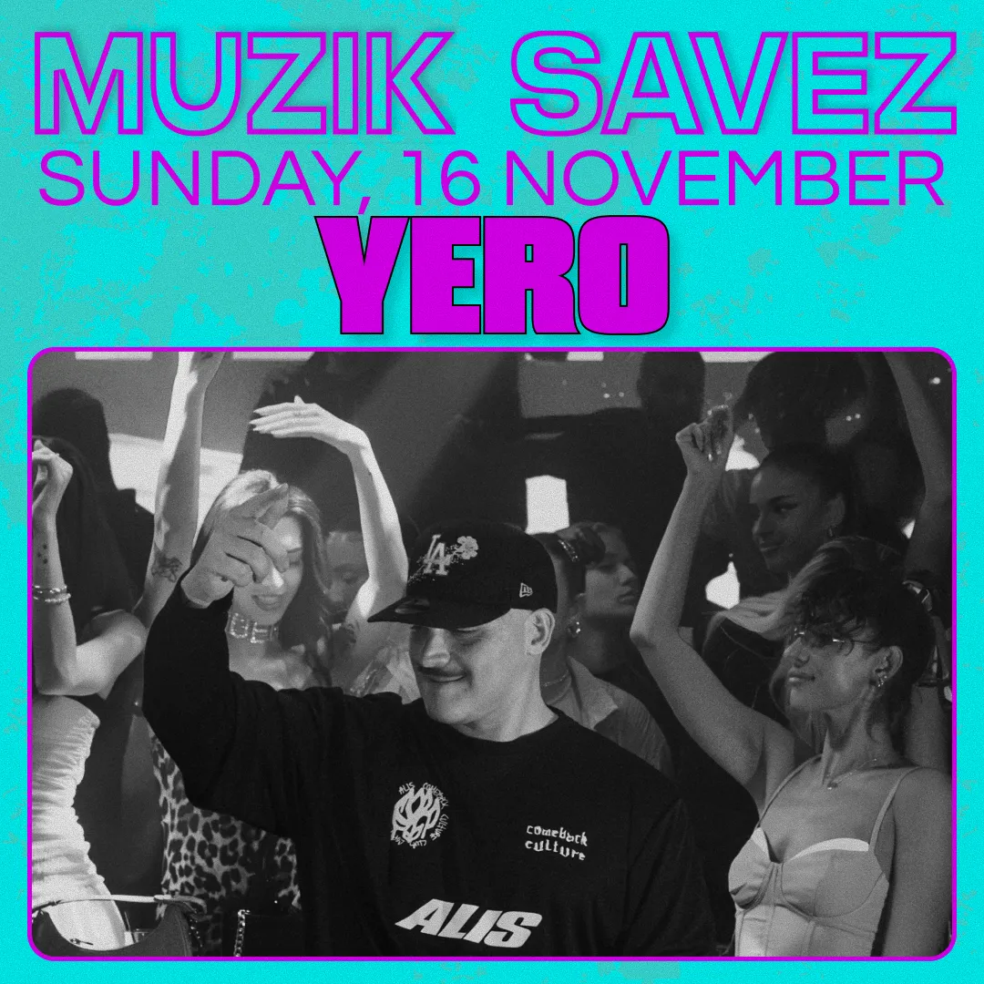 MUZIK SAVEZ pres. YERO