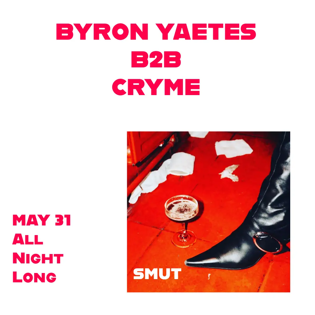 SMUT x Byron Yeates x CRYME