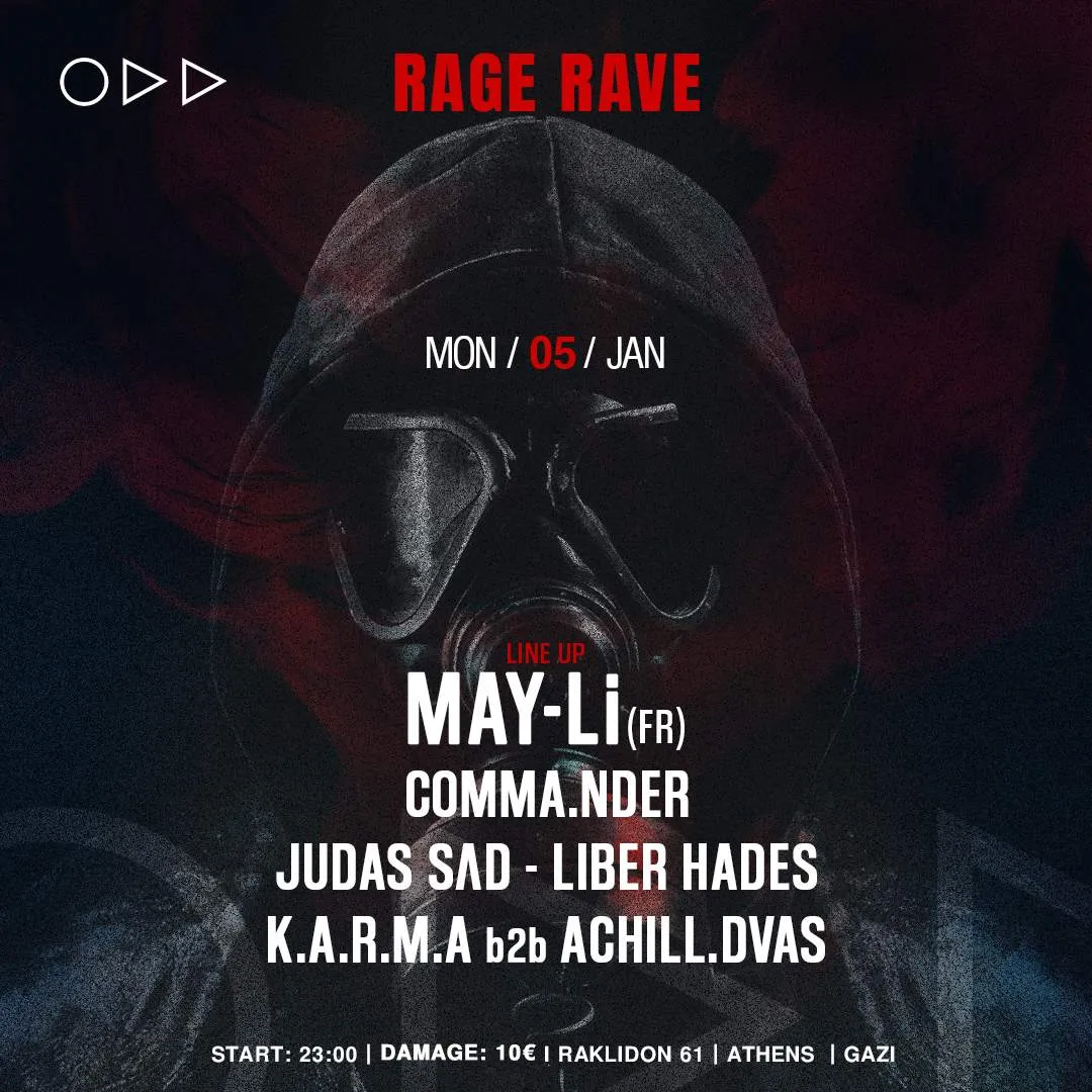 Rage Rave with MAY LI (FR) at Oddity