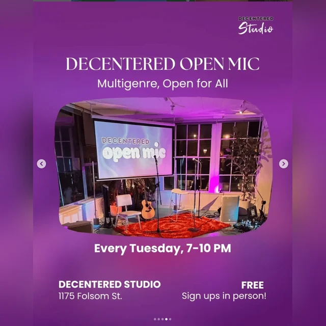 Decentered Open Mic