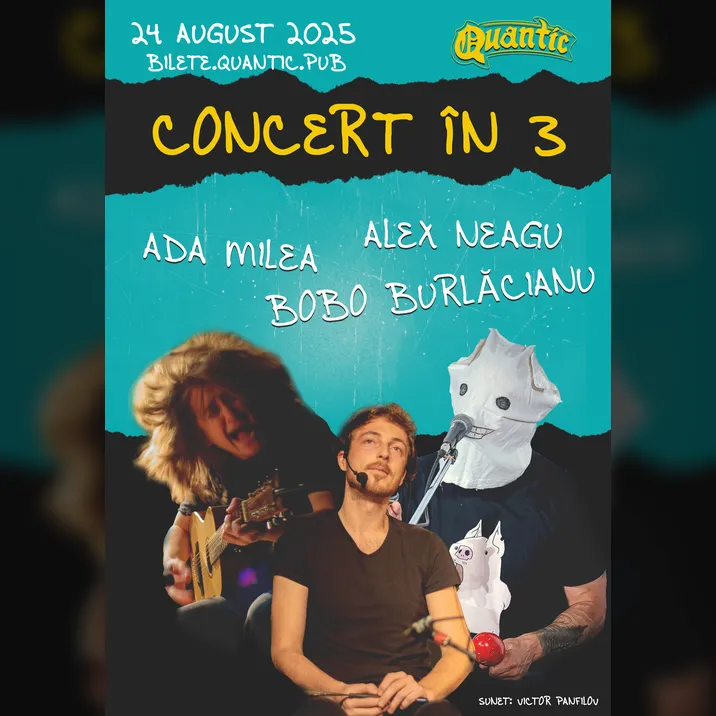 Concert in 3 cu Ada Milea, Bobo Burlacianu si Alex Neagu
