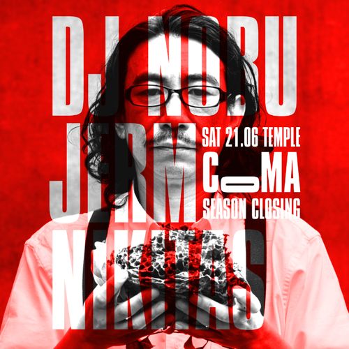 COMA SEASON CLOSING w/ DJ NOBU