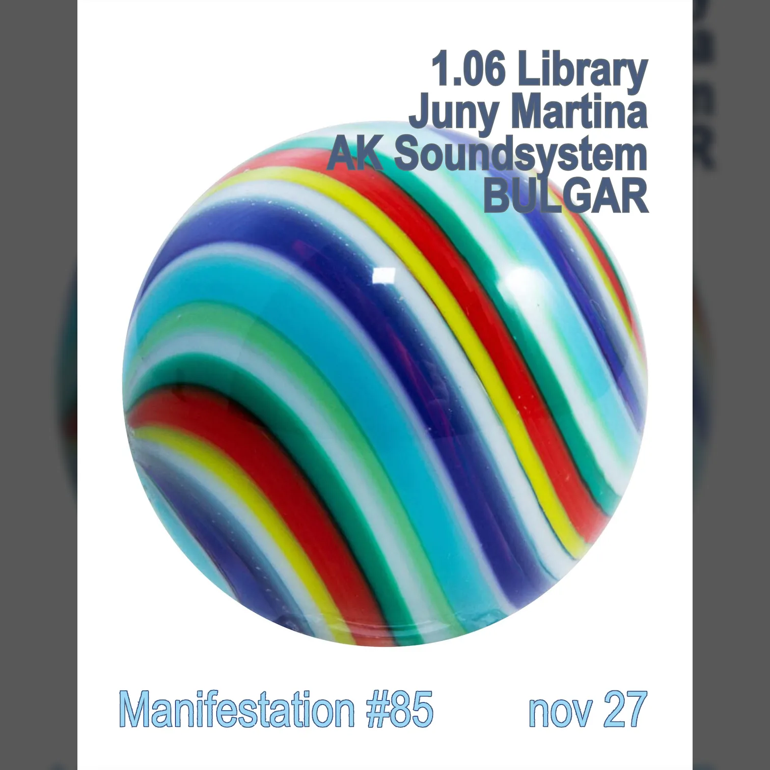 Manifestation #85: How We Made Noise