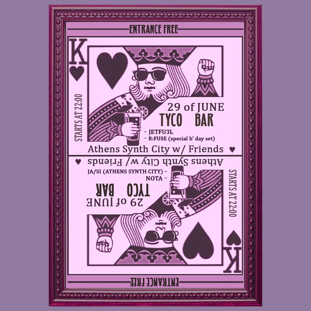Athens Synth City w? Friends at TYCO BAR | 29 of JUNE |