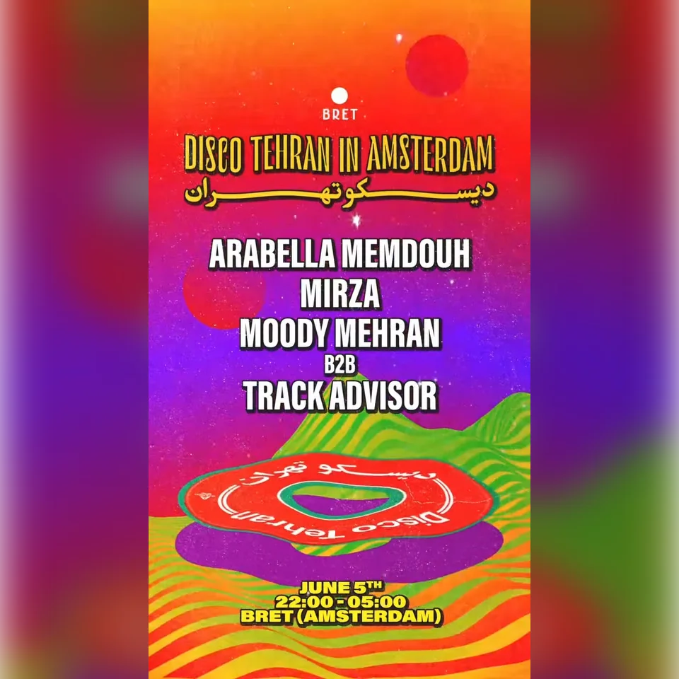Disco Tehran - Arabella Memdouh, Mirza, Moody Mehran & Track Advisor 
